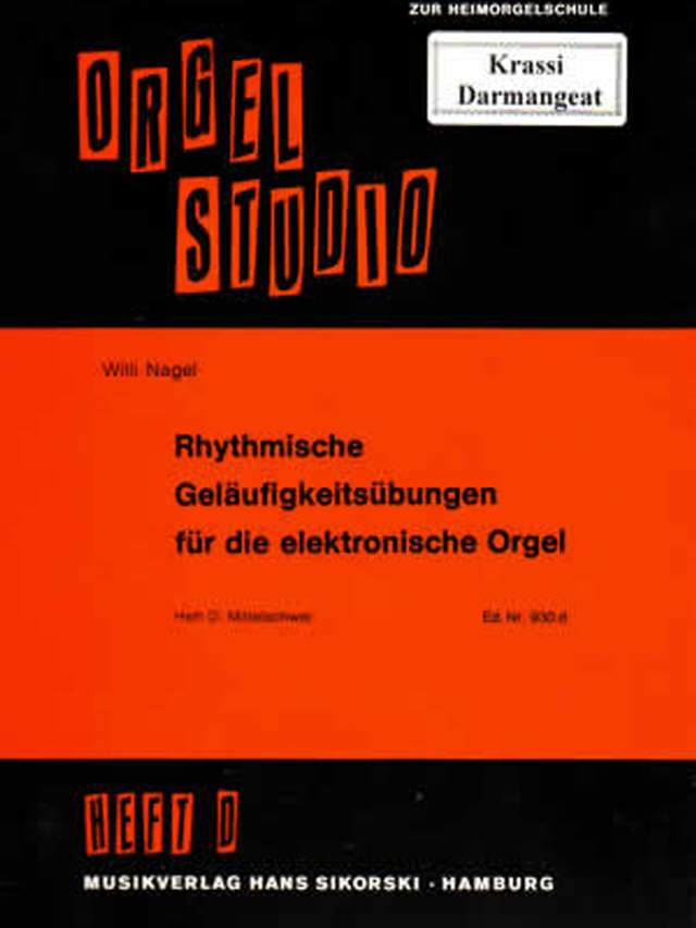 Orgel Studio Rhytmische Geläufigkeitsübungen D: