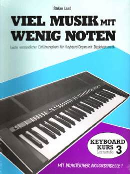 Viel Musik mit wenig Noten Kurs 3